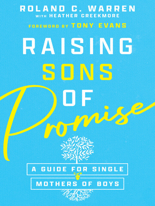 Title details for Raising Sons of Promise by Roland C. Warren - Available